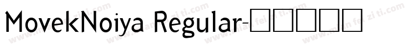 MovekNoiya Regular字体转换